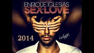 ◄Still Your King►Enrique Iglesias [Sex And Love] Disco 2014