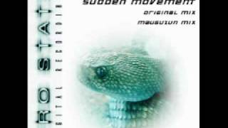 David and Robbo - Sudden Movement - Mauguzun Mix.MP4