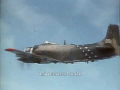 Skyraider's over Vietnam (Music Added)