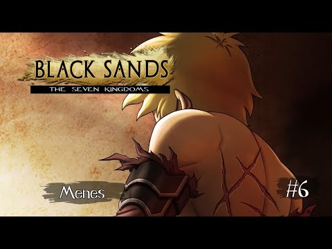 Black Sands, the Seven Kingdoms - Episode 6