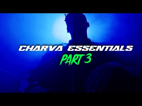 KAV - Charva Essentials PART 3 (THE FINAL PIECE)