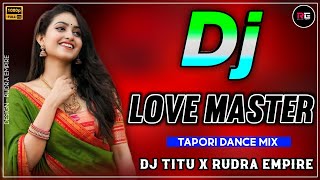 LOVE MASTER ( ODIA REMIX ) DJ TUNA ND DJ TITU GM N