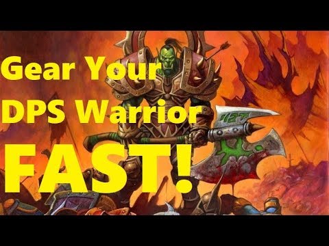 Gear Your DPS Warrior FAST! A simplified gearing guide for smashy warriors