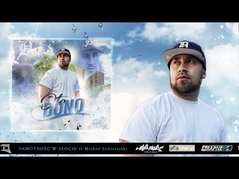 DONO - SAMOTNOŚĆ W ZŁOCIE ft Michał Sobierajski