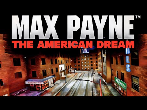 Max Payne - Remastered 2025 | The American Dream (All Chapters)