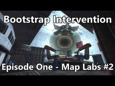 Bootstrap Intervention - Episode One - Map Labs