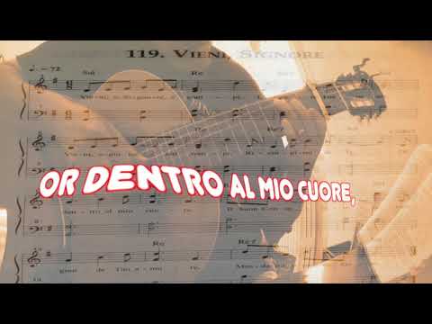 VIENI SIGNORE n  119 da inni di lode e cantici spirituali