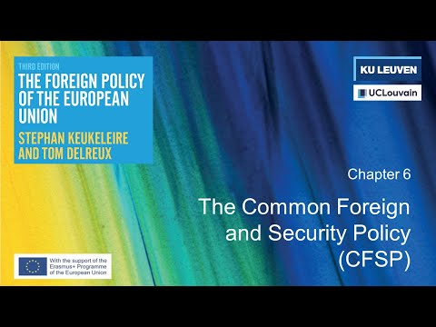 The Foreign Policy of the EU (3rd ed.) | Chapter 6: The Common Foreign and Security Policy (CFSP)