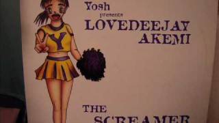 YOSH PRESENTS LOVEDEEJAY AKEMI - THE SCREAMER