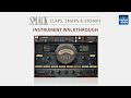 Video 1: Instrument Walkthrough - SMACK: Claps, Snaps & Snaps