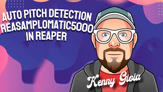 Video thumbnail for Auto Pitch Detection - ReaSamplOmatic5k in REAPER by REAPER Mania