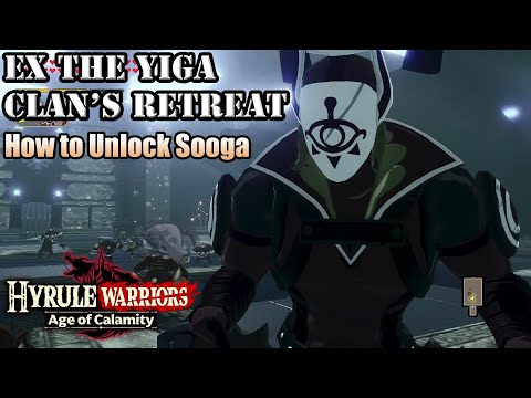 Hyrule Warriors: Age of Calamity - EX The Yiga Clan's Retreat: How to Unlock Sooga