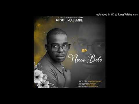 Fidel Mazembe - Nosso Amor ( SvL Music )