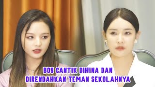 Download lagu Bos Cantik Dihina Dan Direndahkan Oleh Teman Sekolahnya | Inspirasi Kehidupan mp3
