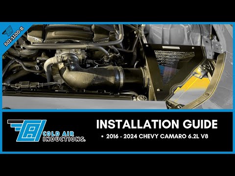 How to Install a Cold Air Inductions Intake on a 2016–2024 Camaro SS (6.2L V8)