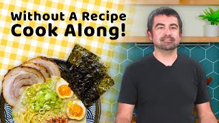 How To Make Ramen w/ Momofuku Executive Chef - Without A Recipe: À La Carte