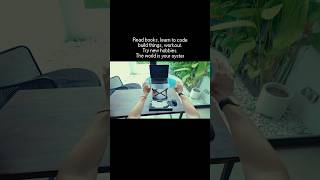 Learn coding, read books, lift weights