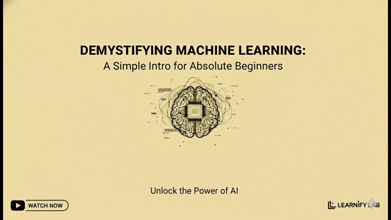 Demystifying Machine Learning: A Simple Intro for Absolute Beginners
