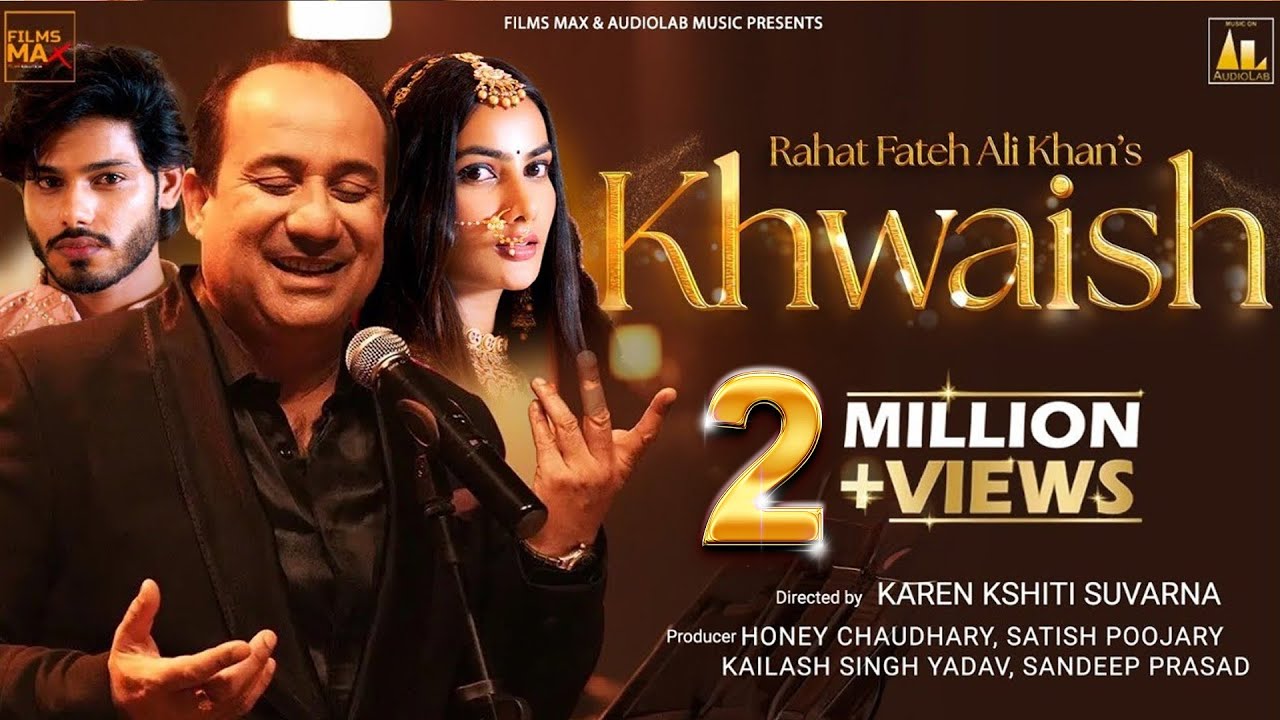 Khwaish Lyrics | Rahat Fateh Ali Khan