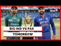 T20 World Cup 2022 Ind Vs Pak Match India Waits For The Big Ind Vs Pak Match Latest News