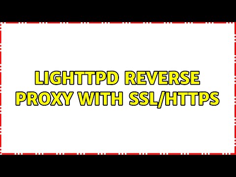 Lighttpd Reverse Proxy With Sslhttps