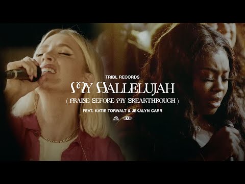 Thumbnail for My Hallelujah (Praise Before My Breakthrough) video
