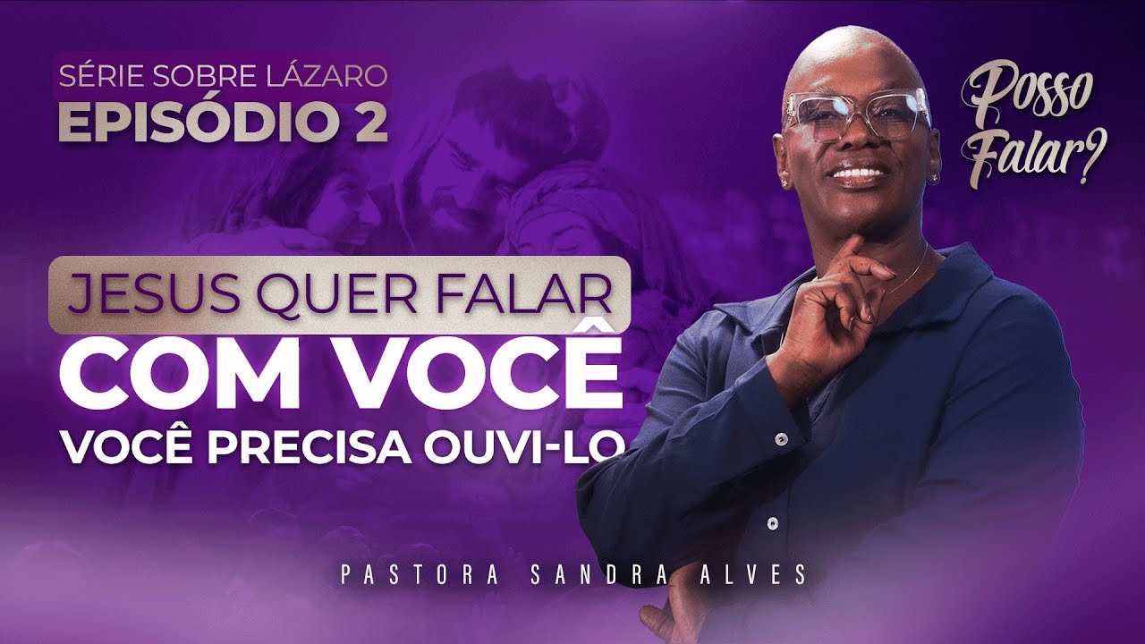 JESUS QUER FALAR COM VOCÊ - Posso Falar [Série Lázaro Ep. 2]
