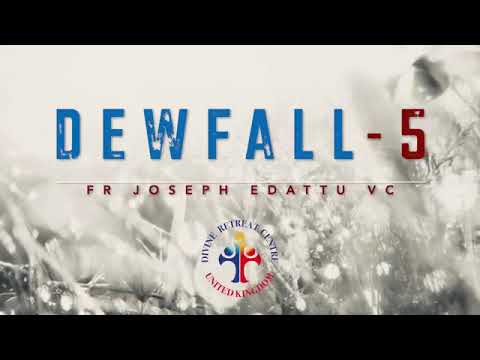 Dewfall 5- Let nothing unholy touch you.