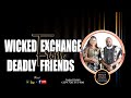 WICKED EXCHANGE FROM DEADLY FRIENDS