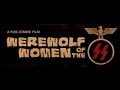 Werewolf Women of the SS (2007) Trailer