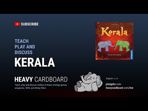 Kerala: The Way of the Elephant 3p Teaching, Play-through, & Round table by Heavy Cardboard