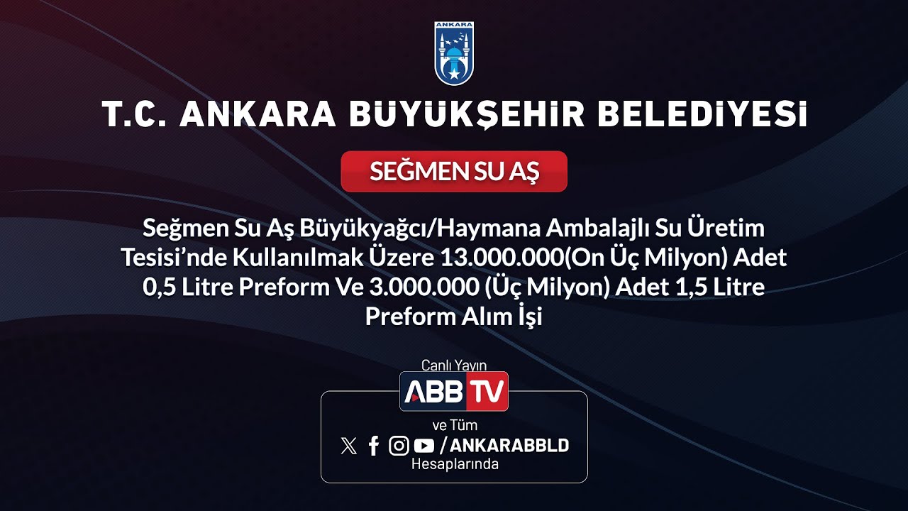 SEĞMEN SU AŞ - 13.000.000 Adet 0,5 Lt Preform ve 3.000.000 Adet 1,5 Lt Preform Alım İşi