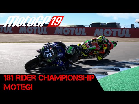 181 Rider Championship Part 16 Motegi (Motogp 19)