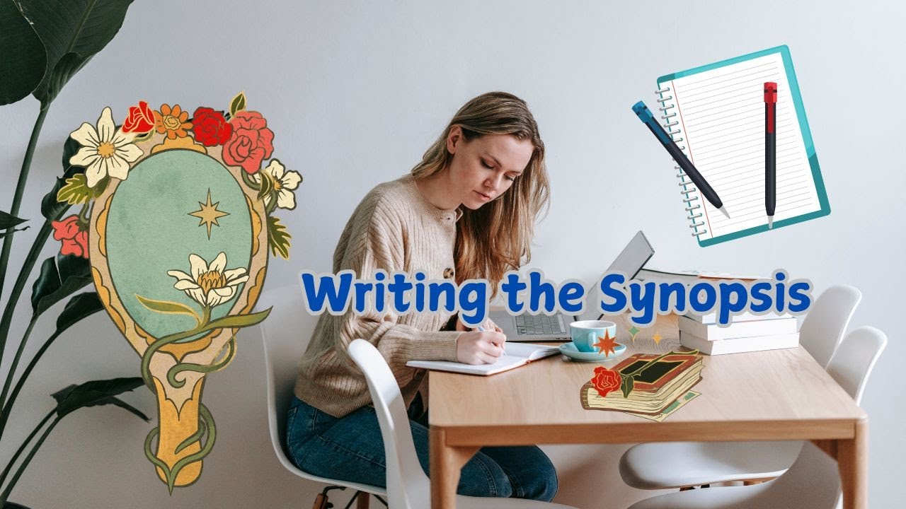 Writing the Synopsis