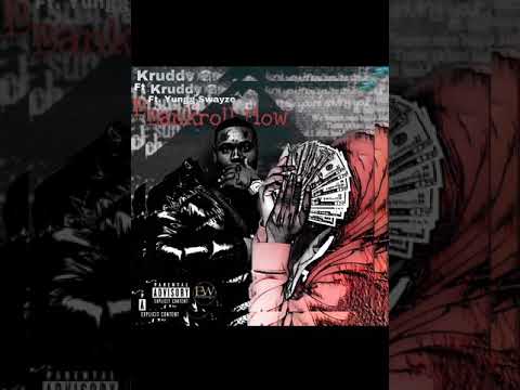 Kruddy G Ft. Yungg Swayze - Bankroll Flow 💸