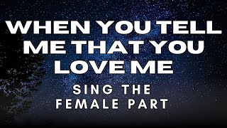 When You Tell Me That You Love Me - Diana Ross feat. Westlife - Karaoke - Male Part Only