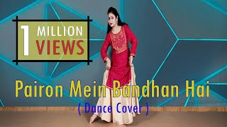 Pairon Mein Bandhan Hai  Dance Cover  Mohabbatein 