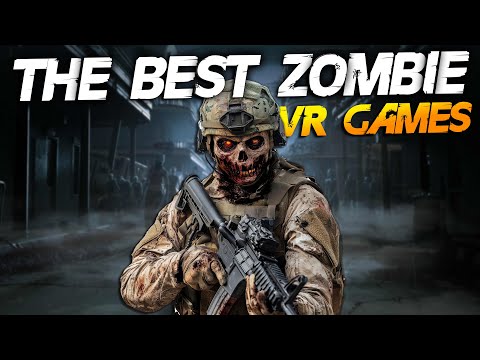 The Best VR Zombie Games for Meta Quest 2025