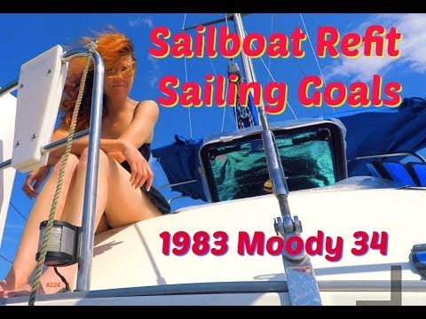 #224  Moody 34 Sailboat Refit