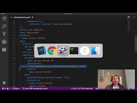 OSS Unboxing - Kubernetes TrustedSandbox containers with gVisor