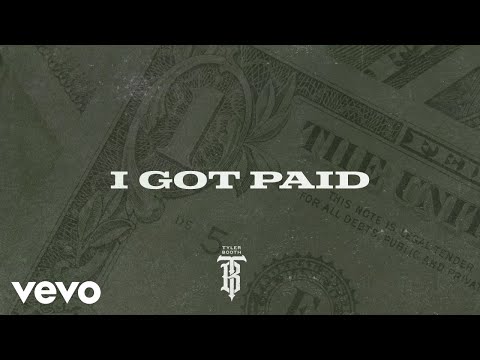 I Got Paid - Tyler Booth