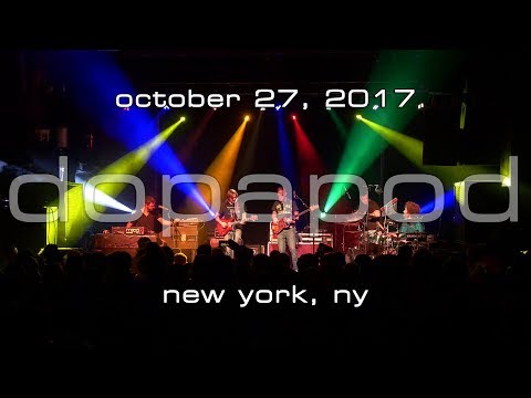 Dopapod: 2017-10-27 - Irving Plaza; New York, NY (Complete Show) [4K]