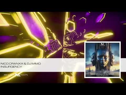 Nico Cranxx & DJ MiMo - Insurgency