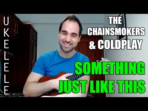 Como Tocar "SOMETHING JUST LIKE THIS" THE CHAINSMOKERS & COLDPLAY UKULELE Tutorial Fácil UKELELE