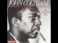 John Coltrane - The Promise - from "The European Tour"