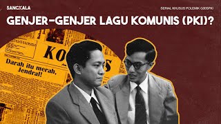 Download lagu GENJER-GENJER LAGU KOMUNIS (PKI)? | LABIRIN MUSIK SERIAL KHUSUS POLEMIK G30SPKI mp3