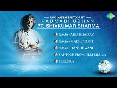 Fascinating Santoor By Pandit Shivkumar Sharma   Hindustani Classical Instrumental Audio Jukebox