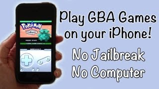 How to Play GameBoy Advance Games on your iPhone - No Jailbreak, No Computer (FIXED 7/29/13)