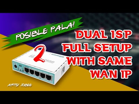 Dual ISP Same WAN IP, Full Setup (Part2)