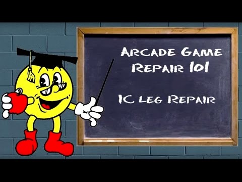 Arcade Game Repair 101 - IC Leg Repair